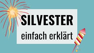 Silvester einfach erklärt  ifaK [upl. by Rai]