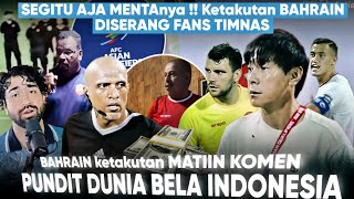 Bahrain KENA Batunya ‘Kolom Komentar Sampai di Matiin’ Ketika Pundit Dunia Sebut Indonesia diRAMPOK [upl. by Hanonew632]