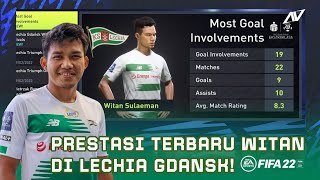 Prestasi Terbaru Witan Sulaeman di Lechia Gdansk  Player Career FIFA 22 [upl. by Aehta]