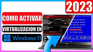 ✅Como activar virtualización windows 11 CUALQUIER PC O LAPTOP [upl. by Euqenimod]