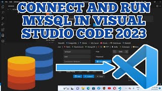 MySQL in VSCode  How to Run SQL in VS Code  Connect MySQL in Visual Studio Code [upl. by Rider]