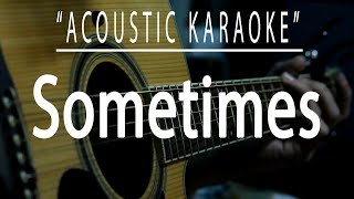 Sometimes  Britney Spears Acoustic karaoke [upl. by Gile]