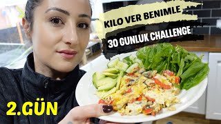 BENİMLE KİLO VER  2 Gün  30 GÜNLÜK CHALLENGE [upl. by Aizitel]