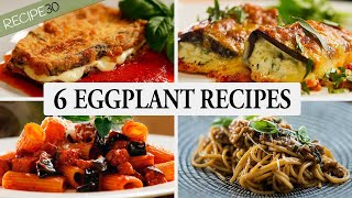 My 6 Best Mediterranean Eggplant Aubergines Recipes [upl. by Hsinam]