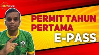 Permit Kerja Tahun Pertama Guna EPass  bpjeya jeyaprakash [upl. by Eadnus480]