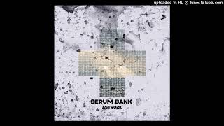 FREE SERUM BANK 2HOLLIS [upl. by Zanas49]