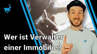 Wer ist Verwalter einer Immobilie Alles über den Hausverwalter nach WEG [upl. by Bean]