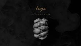 Trope  Hyperextend Audio [upl. by Schafer]