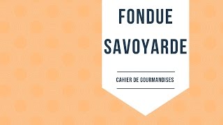 Préparer une fondue savoyarde [upl. by Inanaup293]