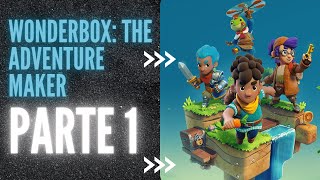 JOGANDO WONDERBOX THE ADVENTURE MAKER PARTE 1  ALVORECER DA AVENTURA [upl. by Pillyhp]