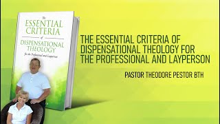 The Essential Criteria of Dispensational Theology for the Professional and Layperson by Theodore RM [upl. by Norha865]