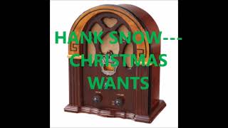 HANK SNOW CHRISTMAS WANTS [upl. by April]