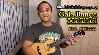 tutorial chord gampang ukulele Gala Bunga Matahari  Sal Priadi [upl. by Eirelam]