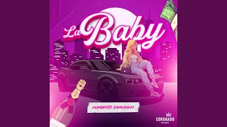 La Baby [upl. by Ciredec]