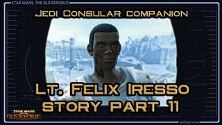 SWTOR Lieutenant Iresso Story part 11 Moving On [upl. by Bee]