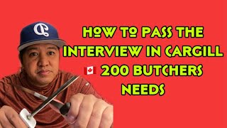 Tips How to pass interview cargill 🥳🥳🥳 needs 200 new butcher [upl. by Ahseenal897]