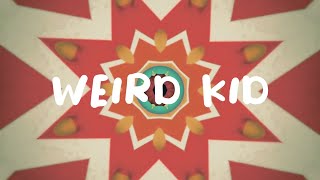 Rosendale  Weird Kid Lyric Video [upl. by Eckart854]