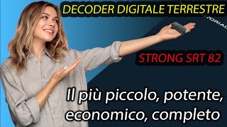 Decoder Digitale Terrestre DVBT2 Strong SRT 82 il più piccolo ed economico [upl. by Ynnaffit]