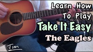 The Eagles Take It Easy Guitar Lesson Chords and Tutorial [upl. by Lymn924]