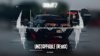 DJ ANAS amp Sia  Unstoppable  Remix   ريمكس الأغنية الأجنبية الشهيرة [upl. by Ultima]