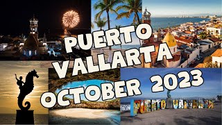 OCTOBER 2023 Travel  Puerto Vallarta Mexico  Everything You Need To Know [upl. by Cosme]