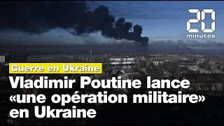 Guerre en Ukraine Poutine lance «une opération militaire» [upl. by Farly]