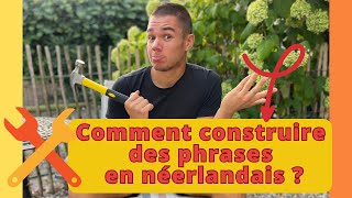 La structure de phrase en néerlandais 🧩  Comprendre et maîtriser lordre de mots comme un PRO 🇧🇪🇳🇱 [upl. by Yevrah]