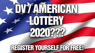 How To Register for DV LOTTERYAMERICAN LOTTERY 20202022 For FREE ONLINE [upl. by Fraase842]