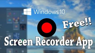 Free Best Screen Recorder App for Windows 10 [upl. by Yggam]