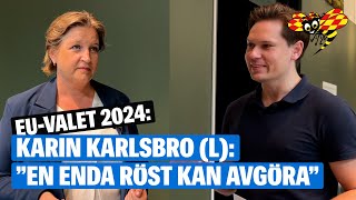 EUvalet Karin Karlsbro Liberalerna om de viktigaste frågorna [upl. by Ayortal888]