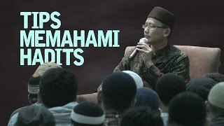 Tips Memahami Hadits  Ustadz Badrusalamlc [upl. by Aicineohp]