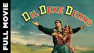 Dil Deke Dekho 1959 Full Movie  दिल देके देखो  Shammi Kapoor Asha Parekh [upl. by Zurheide277]