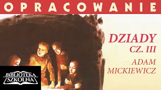 19 Dziady cz III Opracowanie  Wielka improwizacja  Audiobook PL [upl. by Adnopoz444]