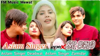 SR 8510 तेरे ऊपर तोड़ा दुनिया  4K Official Audio Song  Aslam Singer Zamidar FM Music Mewati Song [upl. by Aubrey110]