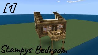 How To Build Stampys Lovelier World 1 Stampys Bedroom [upl. by Ilojna]