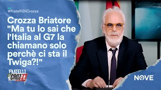 Crozza Briatore quotMa tu lo sai che lItalia al G7 la chiamano solo perché ci sta il Twigaquot [upl. by Deragon691]