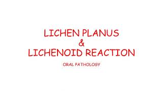 LICHEN PLANUS amp LICHENOID REACTIONS [upl. by Chu]