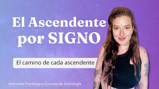 LA MAESTRIA DEL ASCENDENTE 🌟 Por signo 🌟 Astrologia psicologica [upl. by Wyly]