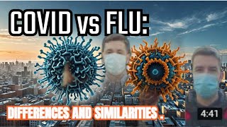 COVID VERSUS FLU DIFFERENCES AND SIMILARITIES [upl. by Shafer]