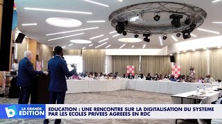 Education Une rencontre sur la digitalisation du système par les écoles privées agréées en RDC [upl. by Nuhsar]