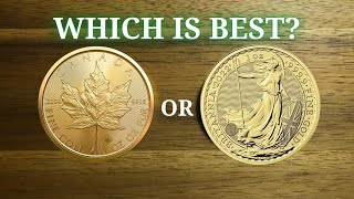 Gold Britannia Vs Gold Maple Leaf Which is BETTER [upl. by Teevens]