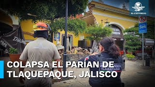 Adiós al Parián de Tlaquepaque colapsa fragmento de bóveda [upl. by Hanima]