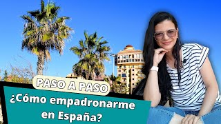 Paso a paso para empadronarte en España [upl. by Arej378]