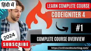 CodeIgniter 4 Tutorials in Hindi  Complete Course Overview [upl. by Terrance]