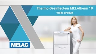 ThermoDésinfecteur MELAtherm 10  MELAG Vidéo produit [upl. by Kay]