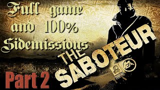 The Saboteur full game and 100 side missions  Part 2 [upl. by Romy]