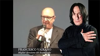 FRANCESCO VAIRANO la voce di Severus Piton  enciclopediadeldoppiaggioit [upl. by Ardnauq768]