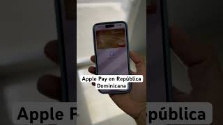 Apple Pay en República Dominicana apple ios18 iphone16 [upl. by Yvel535]