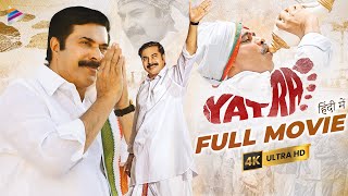 Yatra Latest Hindi Full Movie 4K  Mammootty  Anasuya  YSR Biopic  New South Hindi Dubbed Movies [upl. by Saxon]