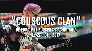 COUSCOUS CLAN avec Rodolphe Burger amp Rachid Taha [upl. by Nagey]